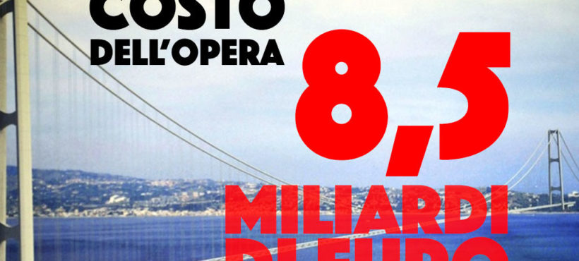 Gli strafalcioni dei SI PONTE sul costo dell’opera